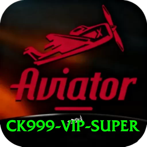 ck999 - VIP Super - 2